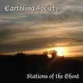 Earthling Society - Stations of the ghost