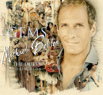 Michael Bolton Gems The Duets Collection