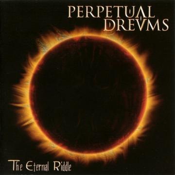Perpetual Dreams The Eternal Riddle