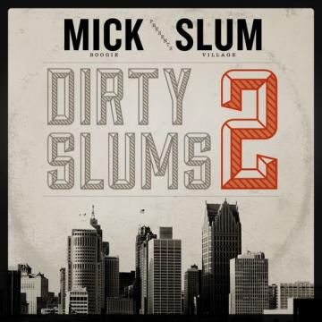 Slum Village x Mick Boogie Dirty Slums 2