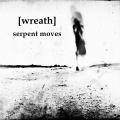 Wreath - Serpent Moves